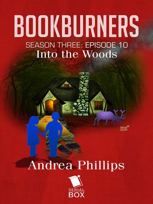 cover image of Into the Woods (Bookburners Season 3 Episode 10)